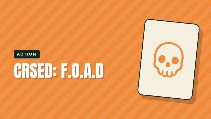 CRSED: F.O.A.D